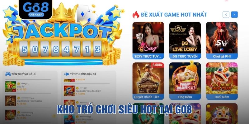 Kho trò chơi siêu hot tại Go8