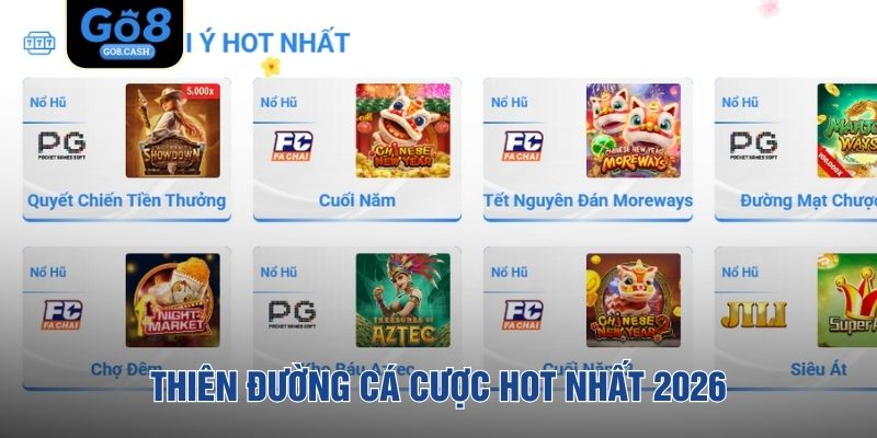 Thiên đường cá cược hot nhất 2026